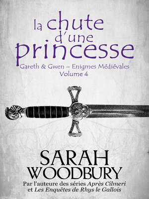 cover image of La Chute d'une Princesse (Gareth & Gwen – Enigmes Médiévales, 4)